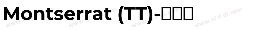 Montserrat (TT)字体转换